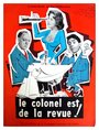 Фильм «Le colonel est de la revue» смотреть онлайн фильм в хорошем качестве 720p