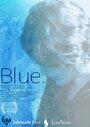 Фильм «Blue.» скачать бесплатно в хорошем качестве без регистрации и смс 1080p