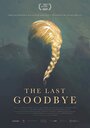 «The Last Goodbye» кадры фильма в хорошем качестве