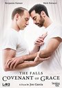 «The Falls: Covenant of Grace» кадры фильма в хорошем качестве