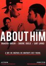 «About Him» трейлер сериала в хорошем качестве 1080p