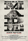 Фильм «Big Bang Made the Movie» смотреть онлайн фильм в хорошем качестве 720p