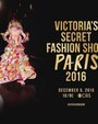 ТВ-передача «Показ мод Victoria's Secret 2016» смотреть онлайн в хорошем качестве 720p