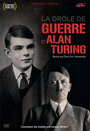 Фильм «La Drôle de guerre d'Alan Turing» скачать бесплатно в хорошем качестве без регистрации и смс 1080p