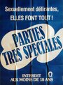 Parties très spéciales