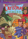 Мультфильм «The Christmas Dinosaur» смотреть онлайн в хорошем качестве 720p