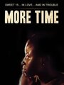 Фильм «More Time» смотреть онлайн фильм в хорошем качестве 720p