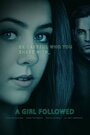 «Girl Followed» кадры фильма в хорошем качестве