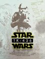 TK-436: A Stormtrooper Story