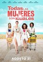 Фильм «Todas las mujeres son iguales» смотреть онлайн фильм в хорошем качестве 1080p