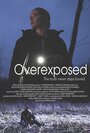 «Overexposed» кадры фильма в хорошем качестве