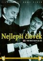 Фильм «Самый лучший человек» скачать бесплатно в хорошем качестве без регистрации и смс 1080p