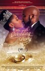 Фильм «The Wedding Party» скачать бесплатно в хорошем качестве без регистрации и смс 1080p