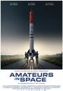 Amateurs in Space (2016)