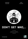 Фильм «Don't Get Mad» смотреть онлайн фильм в хорошем качестве 1080p