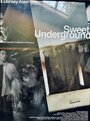 Фильм «Sweet Underground» смотреть онлайн фильм в хорошем качестве 1080p