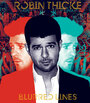 Фильм «Robin Thicke: Blurred Lines» смотреть онлайн фильм в хорошем качестве 720p