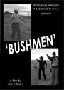 Фильм «Bushmen» смотреть онлайн фильм в хорошем качестве 720p