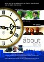 Фильм «It's About Time» смотреть онлайн фильм в хорошем качестве 720p