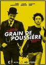 Фильм «Grain de poussière» смотреть онлайн фильм в хорошем качестве 720p