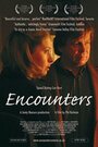 «Encounters» кадры фильма в хорошем качестве