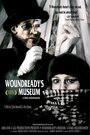 Woundready's Museum: A Dark Melodramedy