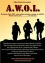 Фильм «A.W.O.L.» смотреть онлайн фильм в хорошем качестве 720p