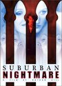 Фильм «Suburban Nightmare» скачать бесплатно в хорошем качестве без регистрации и смс 1080p