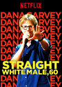 Фильм «Dana Carvey: Straight White Male, 60» смотреть онлайн фильм в хорошем качестве 720p