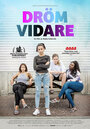 Фильм «Dröm vidare» смотреть онлайн фильм в хорошем качестве 1080p