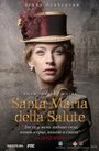 Фильм «Santa Maria della Salute» смотреть онлайн фильм в хорошем качестве 720p