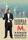 Szkola uwodzenia Czeslawa M.