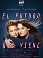 Фильм «El futuro que viene» смотреть онлайн фильм в хорошем качестве 720p