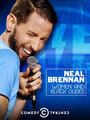 Фильм «Neal Brennan: Women and Black Dudes» смотреть онлайн фильм в хорошем качестве 720p