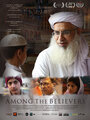 Фильм «Among the Believers» смотреть онлайн фильм в хорошем качестве 1080p