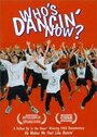 «Who's Dancin' Now?» кадры фильма в хорошем качестве