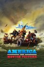 Мультфильм «Америка: Фильм» смотреть онлайн в хорошем качестве 720p