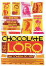 Фильм «El chocolate del loro» смотреть онлайн фильм в хорошем качестве 720p