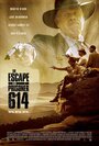 Фильм «Побег заключённого 614» смотреть онлайн фильм в хорошем качестве 1080p