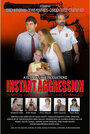 Фильм «Instant Aggression» смотреть онлайн фильм в хорошем качестве 720p