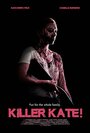 Фильм «Убийца Кэйт!» смотреть онлайн фильм в хорошем качестве 720p