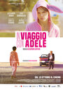 Фильм «In viaggio con Adele» смотреть онлайн фильм в хорошем качестве 720p