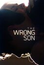 Фильм «The Wrong Son» смотреть онлайн фильм в хорошем качестве 1080p