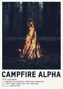 Фильм «Campfire Alpha» смотреть онлайн фильм в хорошем качестве 720p