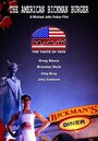 Фильм «The American Bickman Burger» смотреть онлайн фильм в хорошем качестве 720p