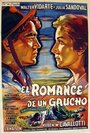 Фильм «El romance de un gaucho» смотреть онлайн фильм в хорошем качестве 720p