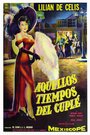 Фильм «Aquellos tiempos del cuplé» смотреть онлайн фильм в хорошем качестве 720p