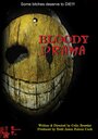 Фильм «Bloody Drama» скачать бесплатно в хорошем качестве без регистрации и смс 1080p