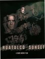 Фильм «Huatulco Sunset» смотреть онлайн фильм в хорошем качестве 720p