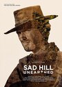 Фильм «Sad Hill Unearthed» смотреть онлайн фильм в хорошем качестве 720p